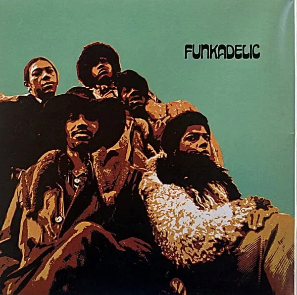 Funkadelic — Free Your Mind And Your Ass Will Follow