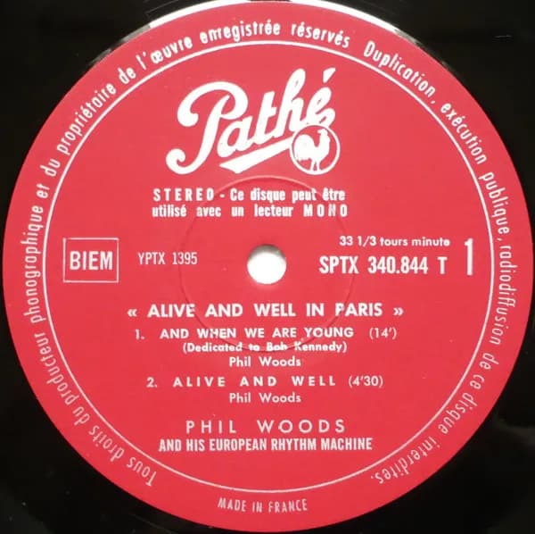 Phil Woods And His European Rhythm Machine — Alive And Well In Paris