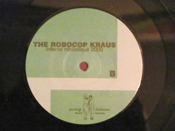 The Robocop Kraus — Inferno Nihilistique 2000