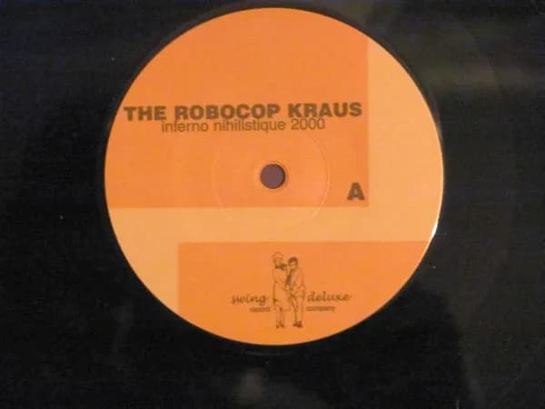 The Robocop Kraus — Inferno Nihilistique 2000