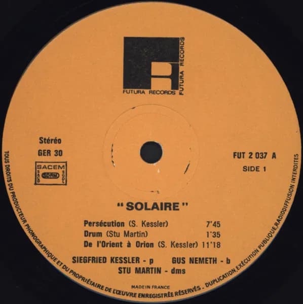 Siegfried Kessler / Gus Nemeth / Stu Martin — Solaire
