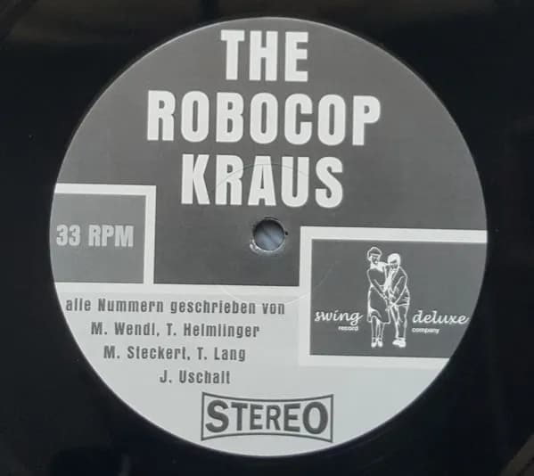 The Robocop Kraus / The Cherryville — The Robocop Kraus / The Cherryville