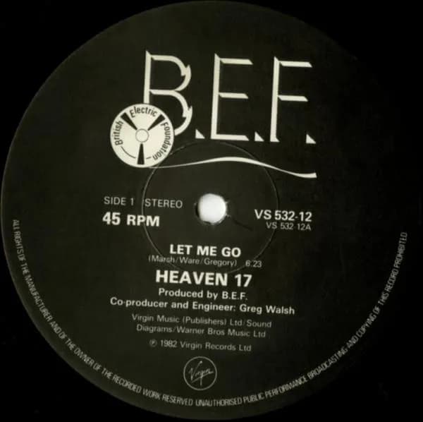 Heaven 17 — Let Me Go!
