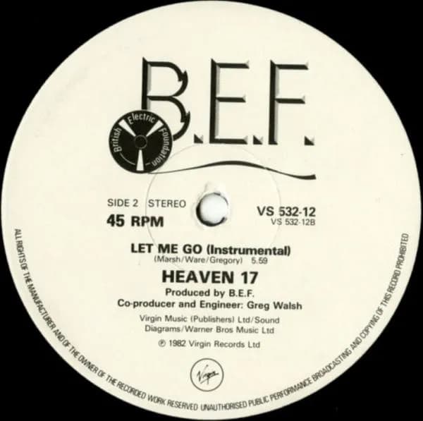 Heaven 17 — Let Me Go!