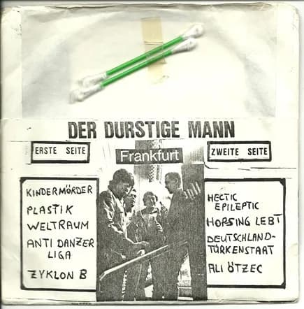 Der Durstige Mann — This Is Frankfurt Not Boston Fuck Off LA
