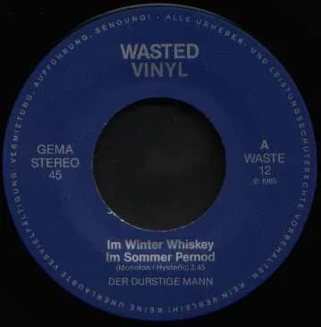 Der Durstige Mann — Im Winter Whiskey Im Sommer Pernod