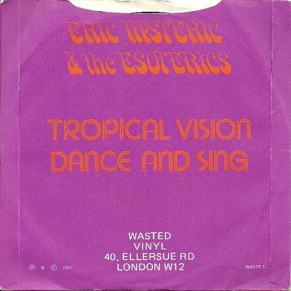 Eric Hysteric & The Esoterics — Tropical Vision