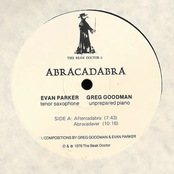 Evan Parker / Greg Goodman — Abracadabra