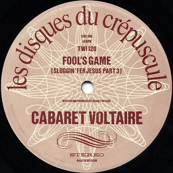 Cabaret Voltaire — Fools Game / Gut Level