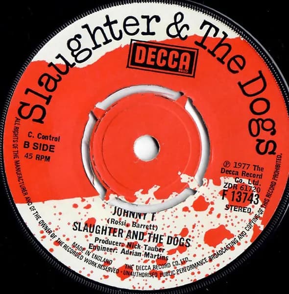 Slaughter And The Dogs — Dame To Blame / Johnny T