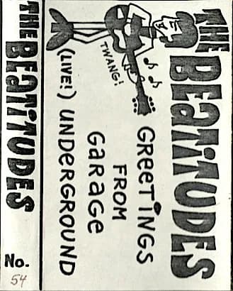 The Beatitudes — Greetings From The Garage Underground
