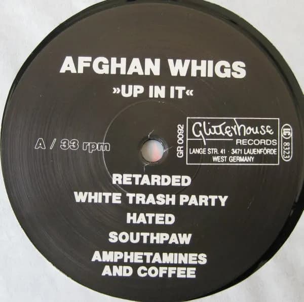 The Afghan Whigs — Up In It