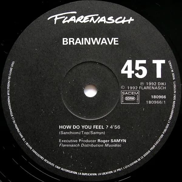 Brainwave — How Do You Feel ?
