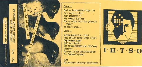 The Walter Ulbricht Experience — Fuck The Ölsardinen