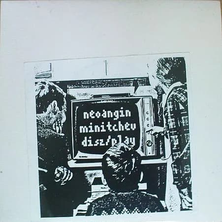 Neoangin / Minitchev / Disz/Play