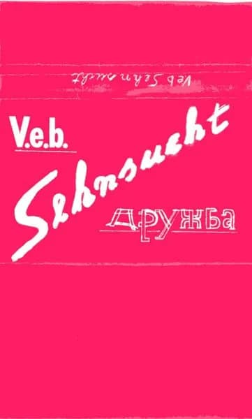 V.E.B. Sehnsucht — Дружба
