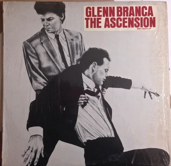 Glenn Branca — The Ascension