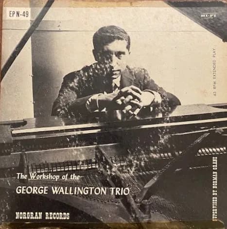 The Workshop Of The George Wallington Trio