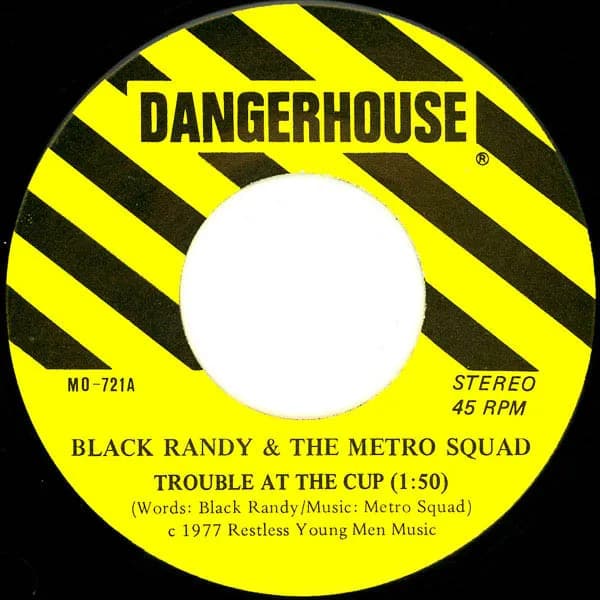 Black Randy & The Metrosquad — Trouble At The Cup