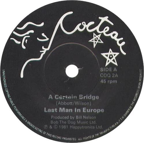 Last Man In Europe — ... A Certain Bridge