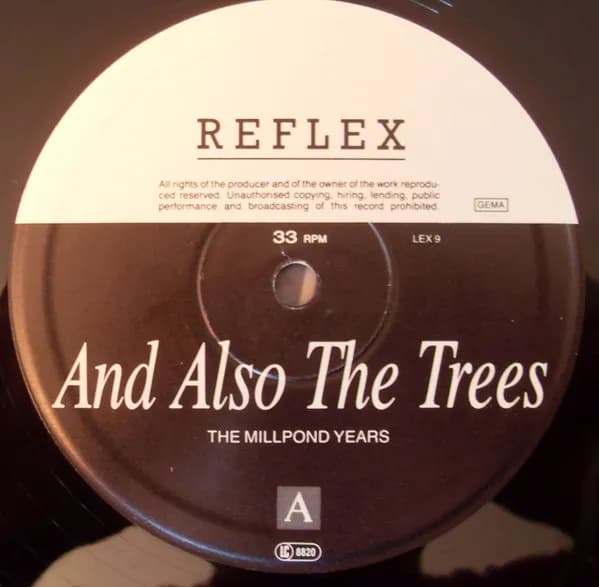 And Also The Trees — The Millpond Years