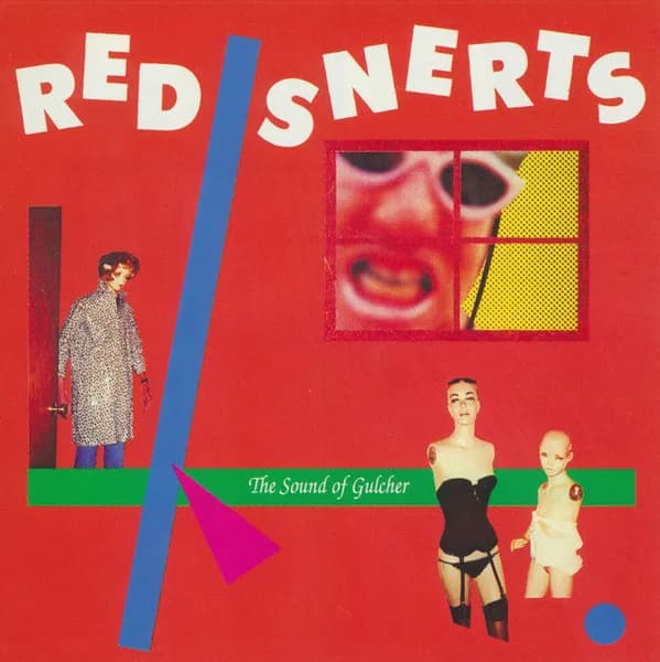 Red Snerts - The Sound Of Gulcher
