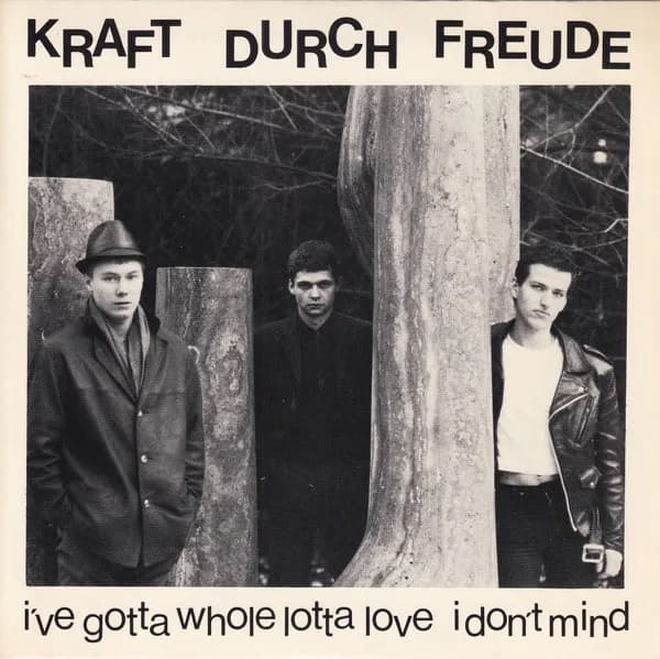 I've Gotta Whole Lotta Love / I Don't Mind