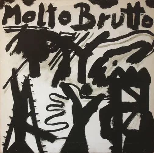 Molto Brutto