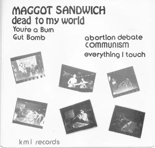 Maggot Sandwich — Dead To My World