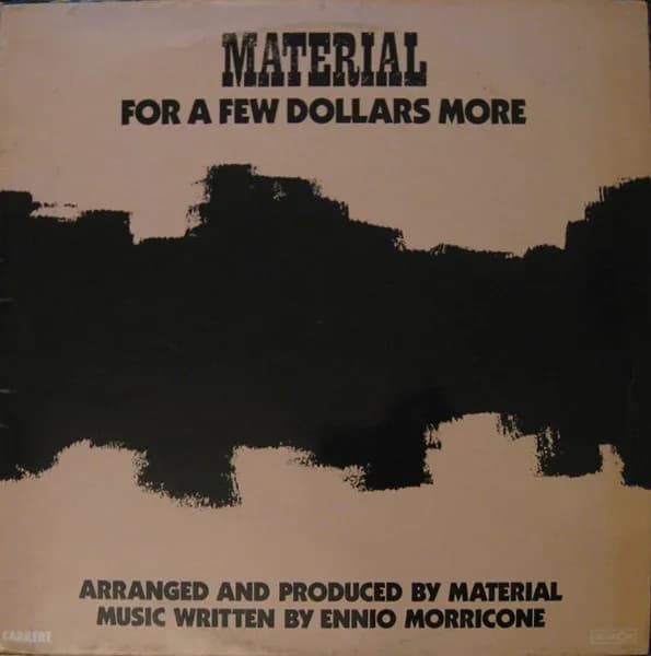 For A Few Dollars More