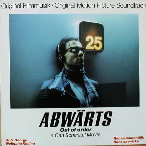 Abwärts (Out Of Order) Original Motion Picture Soundtrack