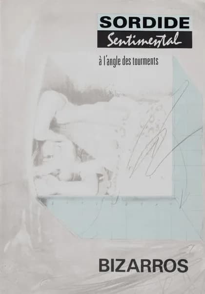 Bizarros — À L'angle Des Tourments