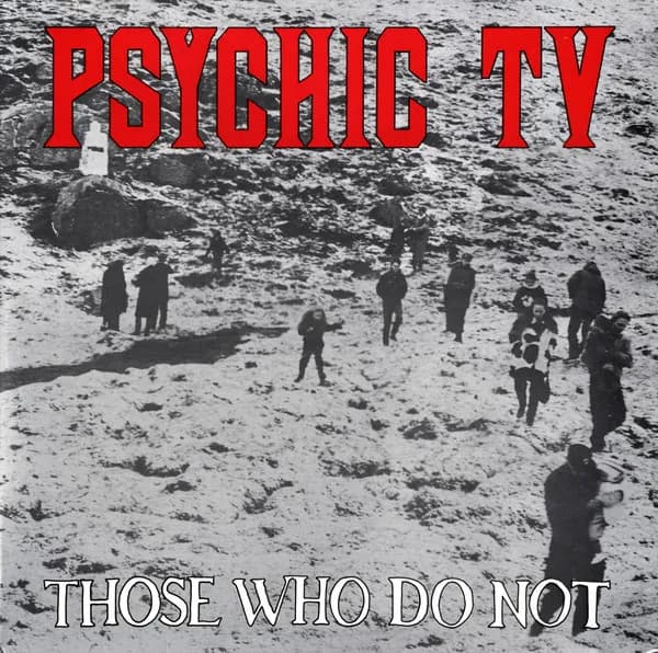 Those Who Do Not