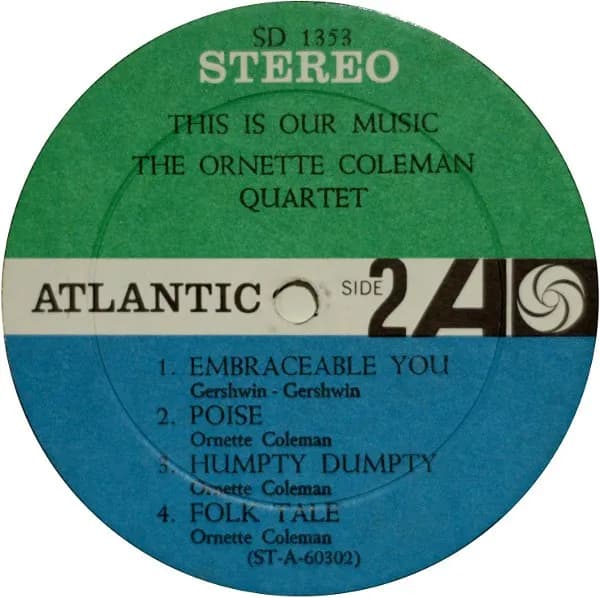 The Ornette Coleman Quartet — This Is Our Music