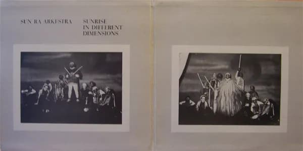 The Sun Ra Arkestra — Sunrise In Different Dimensions