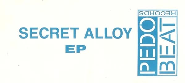 Secret Alloy — EP