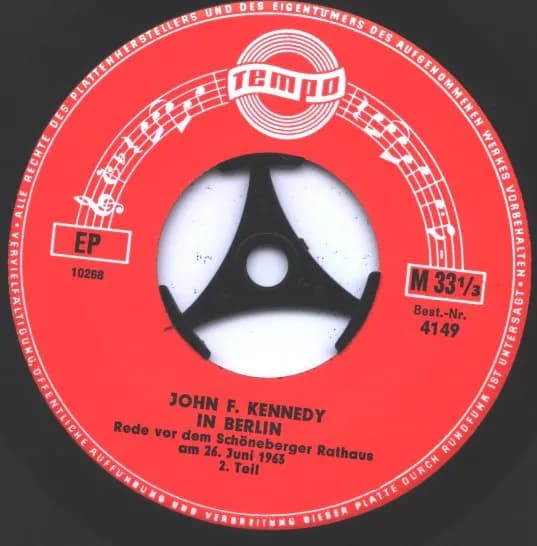 John F. Kennedy — John F. Kennedy In Berlin ("Ich Bin Ein Berliner" Rede Vor Dem Schöneberger Rathaus Am 26.Juni 1963)