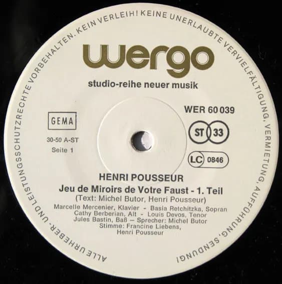 Henri Pousseur - Michel Butor / Pierre Bartholomée — Jeu De Miroirs De Votre Faust / Le Tombeau De Marin Marais