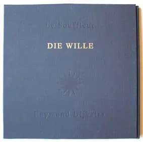 Raymond Dijkstra — Die Wille