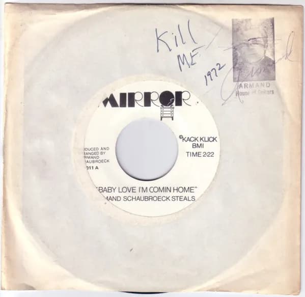 Armand Schaubroeck Steals — Baby Love I'm Comin Home