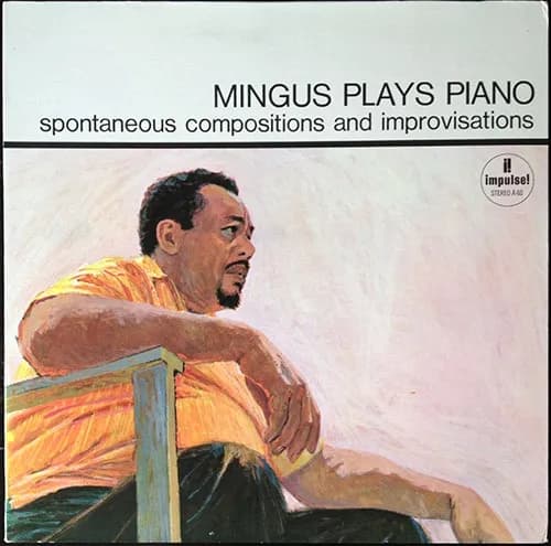 Mingus Plays Piano