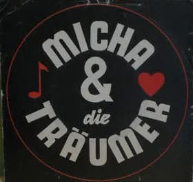 Micha & Die Träumer — Micha & Die Träumer