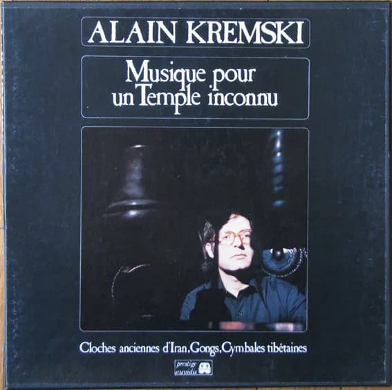 Musique Pour Un Temple Inconnu - Cloches Anciennes D'Iran, Gongs, Cymbales Tibétaines