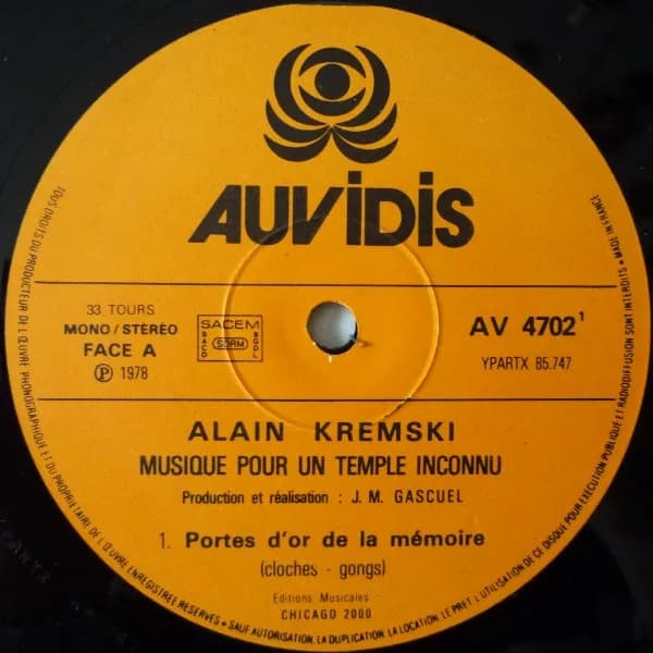 Alain Kremski — Musique Pour Un Temple Inconnu - Cloches Anciennes D'Iran, Gongs, Cymbales Tibétaines