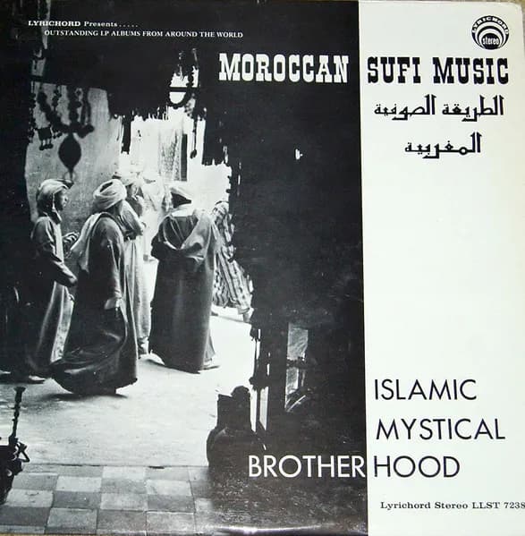 Moroccan Sufi Music (Islamic Mystical Brotherhood)