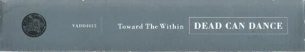 Dead Can Dance — Toward The Within