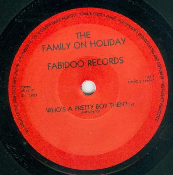 The Family On Holiday — Who’s A Pretty Boy Then?