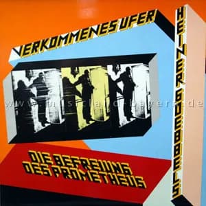 Die Befreiung Des Prometheus / Verkommenes Ufer