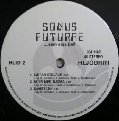 Sonus Futurae — Þeir Sletta Skyrinu....Sem Eiga Það