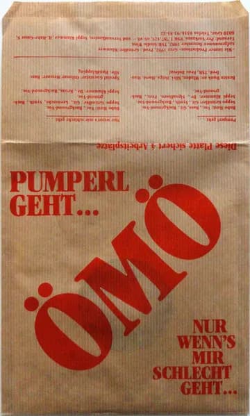 ÖMÖ — Pumperl Geht / Nur Wenn's Mir Schlecht Geht